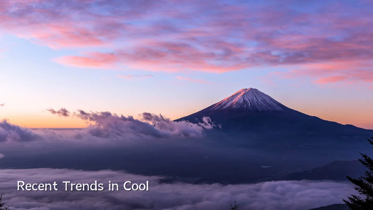 Recent Trends in Cool